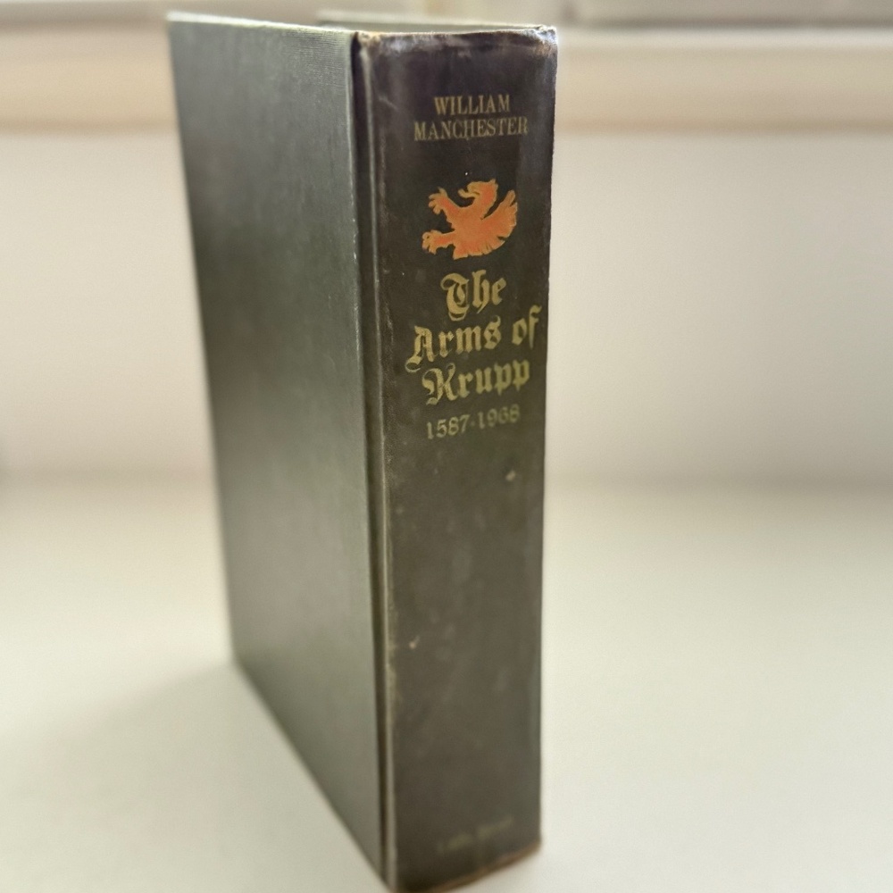 Vintage Hardcover The Arms of Krupp 1587-1968 by William Manchester, 1968